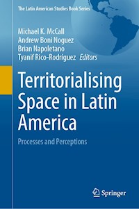 Territorialising Space in Latin America -  - E-Book