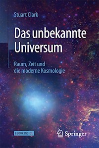 Das unbekannte Universum - Stuart Clark - E-Book