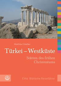 Türkei - Westküste - Matthias Günther - E-Book