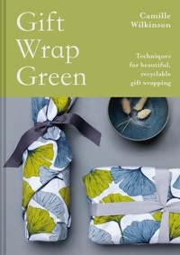 Gift Wrap Green - Camille Wilkinson - E-Book