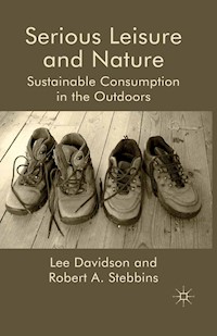Serious Leisure and Nature - L. Davidson - E-Book