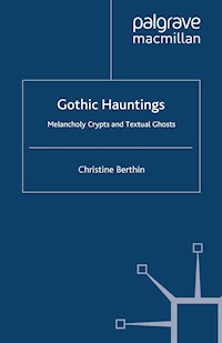 Gothic Hauntings - Christine Berthin - E-Book