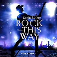 Rock this way - Sonja Rüther - Hörbuch