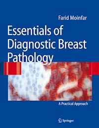 Essentials of Diagnostic Breast Pathology - Farid Moinfar - E-Book