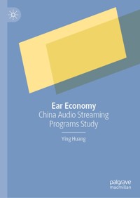 Ear Economy - Ying Huang - E-Book
