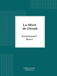 La Mort de Dinah - Emmanuel Bove - E-Book
