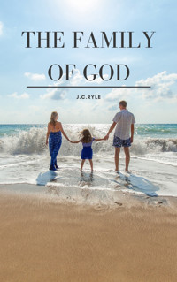 The Family of God - John Charles Ryle - E-Book