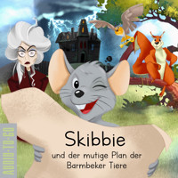 Skibbie und der mutige Plan der Barmbeker Tiere - Christopher Reit - Hörbuch