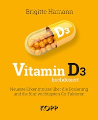 Vitamin D3 hochdosiert - Brigitte Hamann - E-Book