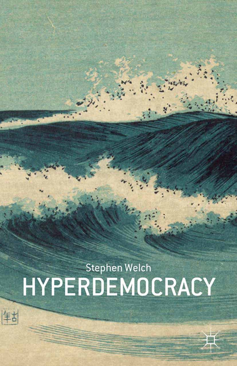 Hyperdemocracy - S. Welch - E-Book