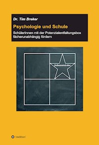 Psychologie und Schule - Tim Breker - E-Book