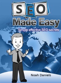 SEO Made Easy - Noah Daniels - E-Book