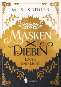 Maskendiebin - M.S. Krüger - E-Book