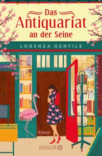 Das Antiquariat an der Seine - Lorenza Gentile - E-Book