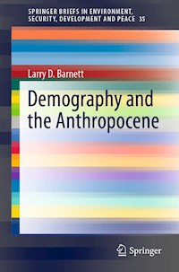 Demography and the Anthropocene - Larry D. Barnett - E-Book