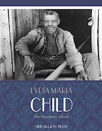 The Freedmens Book - Lydia Maria Child - E-Book