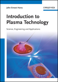 Introduction to Plasma Technology - John Ernest Harry - E-Book