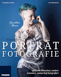 Klassische Porträtfotografie - Christian Haasz - E-Book