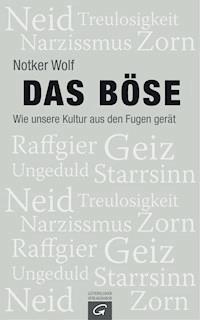 Das Böse - Notker Wolf - E-Book