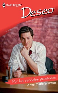 Por los servicios prestados - Anne Marie Winston - E-Book