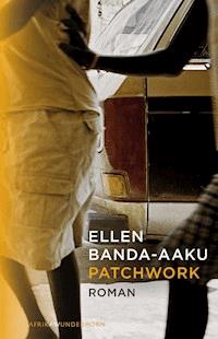 Patchwork - Ellen Banda-Aaku - E-Book