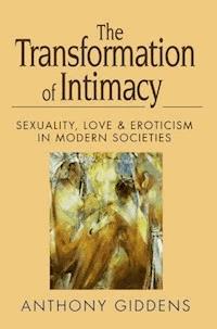The Transformation of Intimacy - Anthony Giddens - E-Book