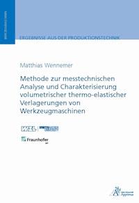 Methode zur messtechnischen Analyse und Charakterisierung - Matthias, Wennemer - E-Book