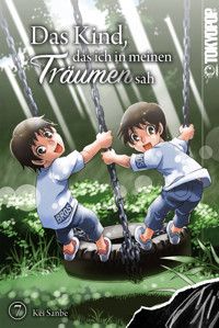 Das Kind, das ich in meinen Träumen sah, Band 07 - Kei Sanbe - E-Book