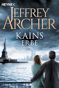 Kains Erbe - Jeffrey Archer - E-Book