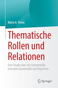 Thematische Rollen und Relationen - Mário A. Perini - E-Book