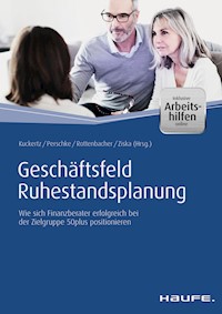 Geschäftsfeld Ruhestandsplanung - inkl. Arbeitshilfen online - Wolfgang Kuckertz - E-Book