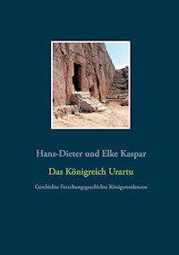 Das Königreich Urartu - Hans-Dieter und Elke Kaspar - E-Book