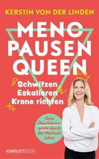 Menopausenqueen - Kerstin von der Linden - E-Book