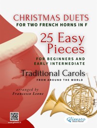Christmas Duets for Two French Horns in F | 25 Easy Pieces for Beginners and Early Intermediate - Salvador Bustamante Celi - E-Book