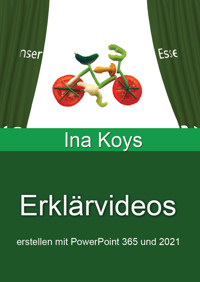 Erklärvideos - Ina Koys - E-Book