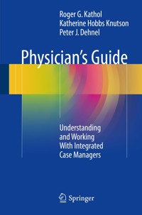 Physician's Guide - Roger G. Kathol - E-Book