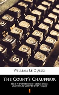 The Count’s Chauffeur - William Le Queux - E-Book