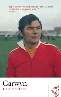 Carwyn - Alun Richards - E-Book