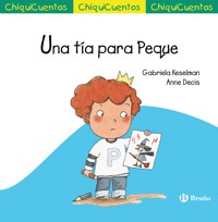 Una tía para Peque - Gabriela Keselman - E-Book