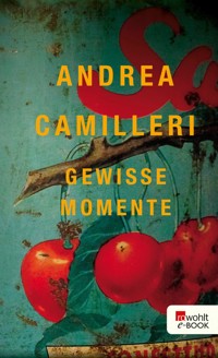Gewisse Momente - Andrea Camilleri - E-Book