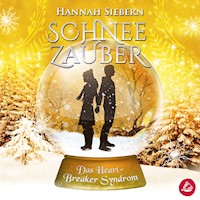 Das Heartbreaker Syndrom (Schneezauber 3) - Hannah Siebern - Hörbuch
