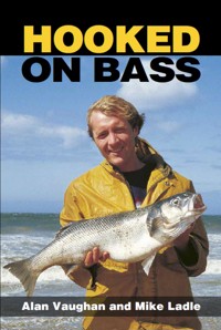 Hooked on Bass - Alan Vaughan - E-Book