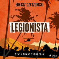 Legionista - Łukasz Czeszumski - Hörbuch