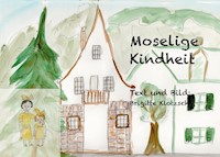 Moselige Kindheit - Brigitte Klotzsch - E-Book