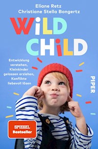 Wild Child - Eliane Retz - E-Book