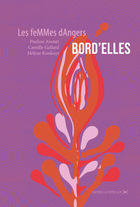 Bord'eLLes - Les feMMes dAngers - E-Book