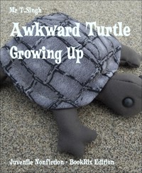 Awkward Turtle - Mr T. Singh - E-Book