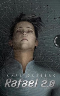 Rafael 2.0 - Karl Olsberg - E-Book