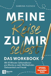 Meine Reise zu mir selbst - Das Workbook - Sabrina Fleisch - E-Book
