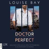 Doctor Not Perfect - Doctor-Reihe, Teil 2 (Ungekürzt) - Louise Bay - Hörbuch